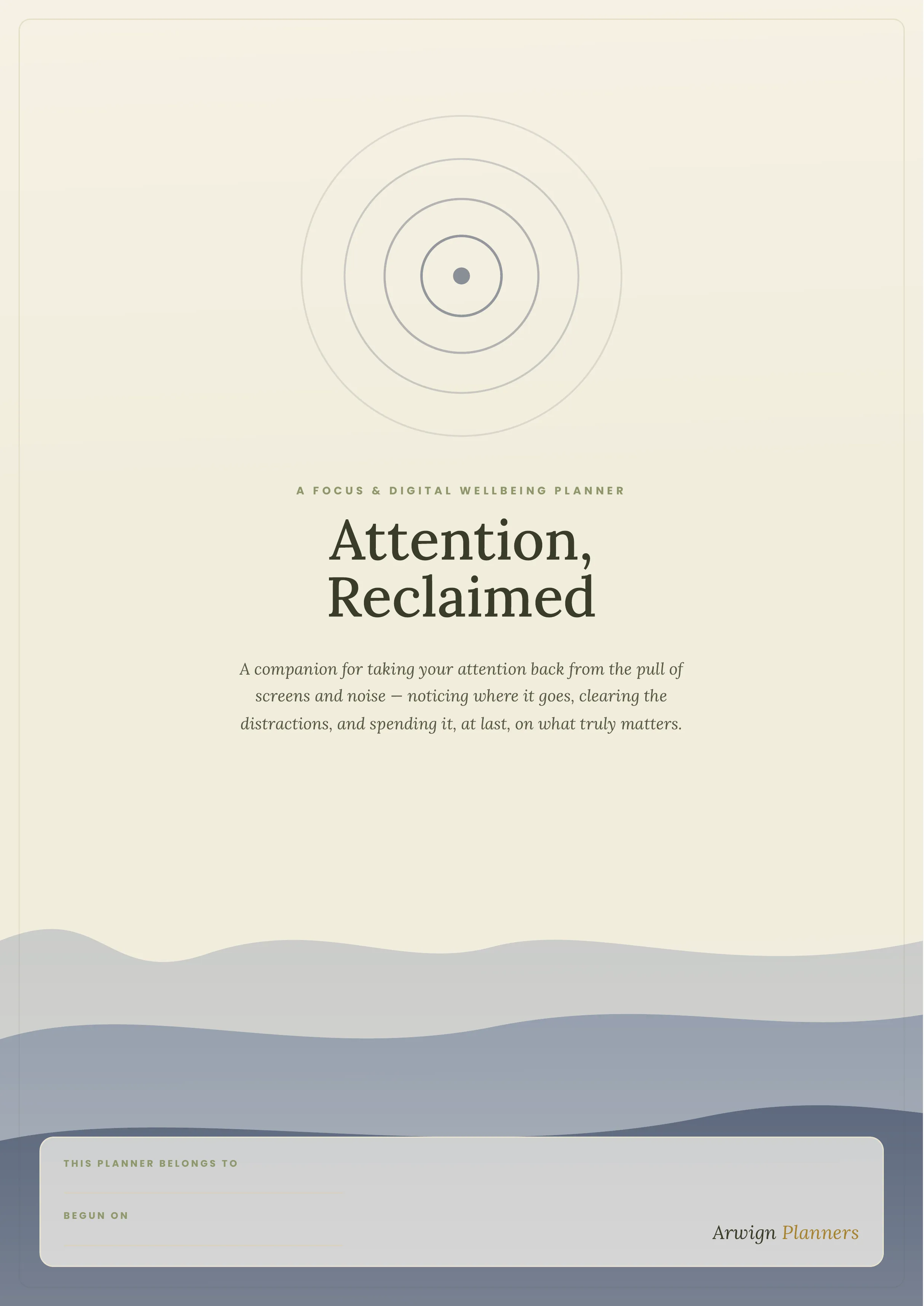 Attention, Reclaimed — A Focus & Digital Wellbeing Planner — image 2