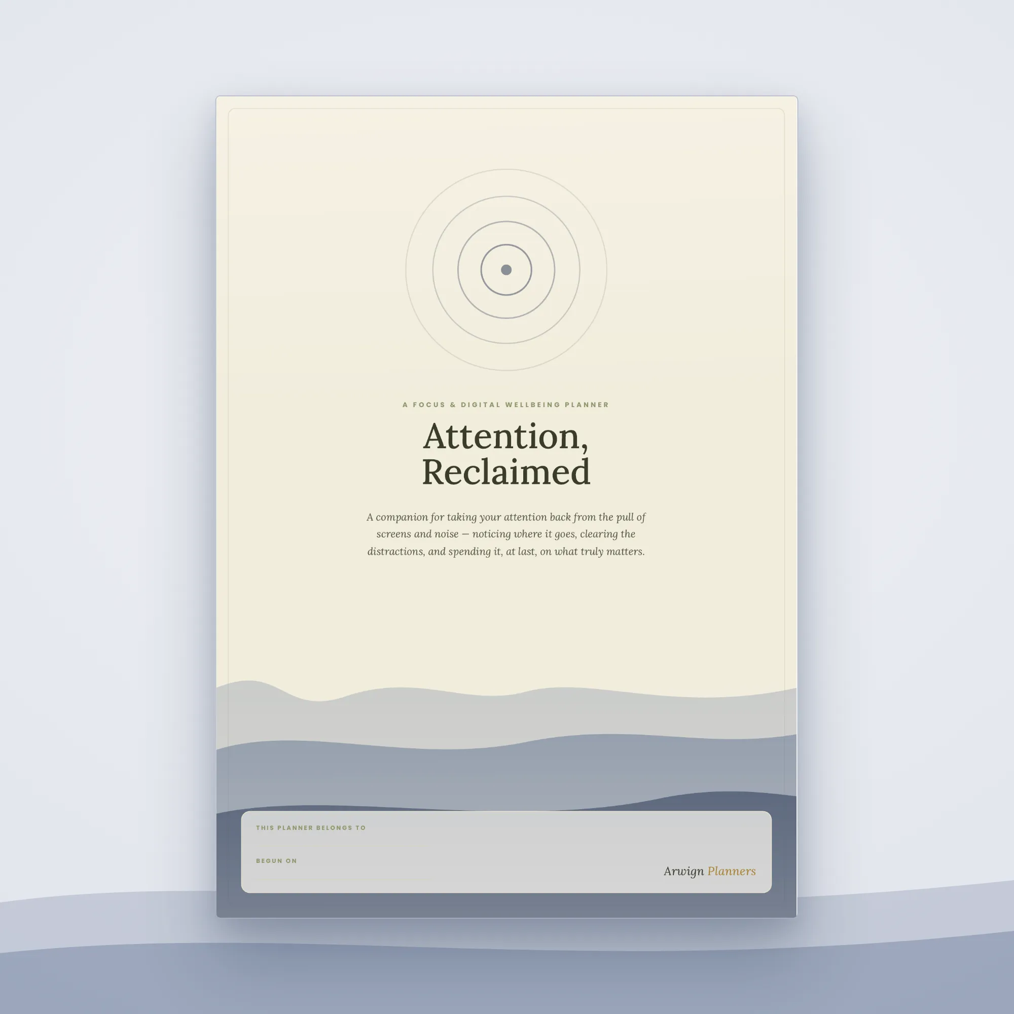 Attention, Reclaimed — A Focus & Digital Wellbeing Planner — image 3